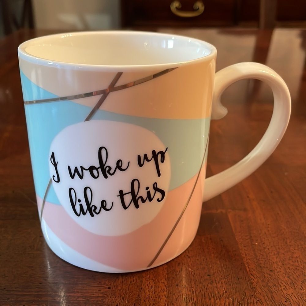 I Woke Up Like This Coffee Tea Mug